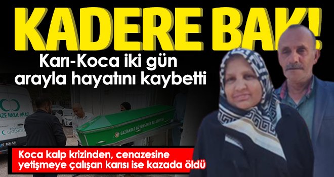 Eşinin cenazesine yetişmeye çalışırken kazada öldü 