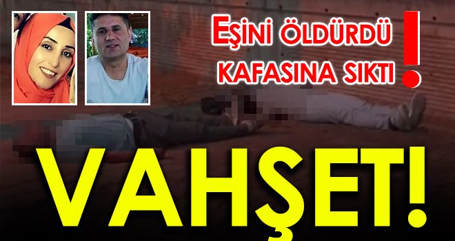 Eski eşini öldürdü ardından kendi kafasına sıktı