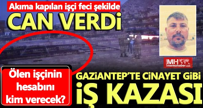 Fabrika inşaatında feci şekilde can verdi