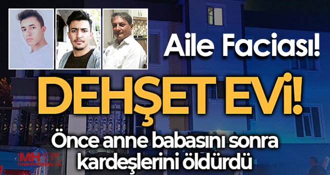 Facia: Ailesinden 4 kişiyi öldürüp intihar etti