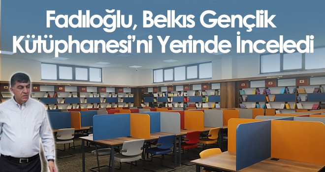 Fadıloğlu: ‘Çocuklarımız, Geleceğe En İyi Şekilde Hazırlanacaklar’