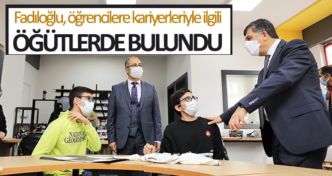 Fadıloğlu, Fen Lisesi öğrencileriyle bir araya geldi