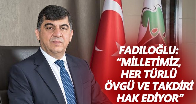 Fadıloğlu'ndan 15 Temmuz mesajı