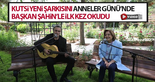Fatma Şahin anneler için Kutsi ile düet yaptı