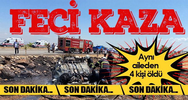 Feci kaza: Aynı aileden 4 kişi öldü