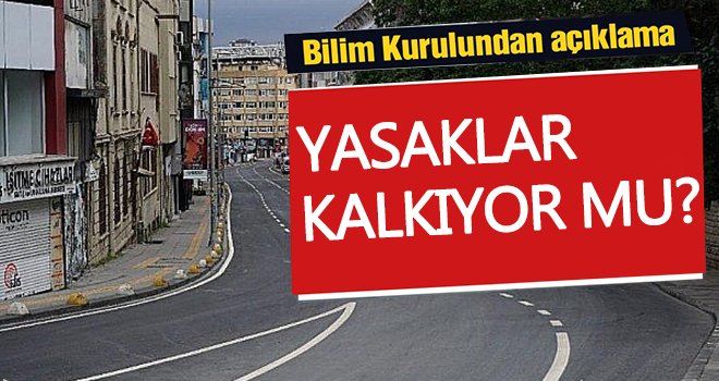 Flaş açıklama! Yasaklar kalkıyor mu? İşte detaylar