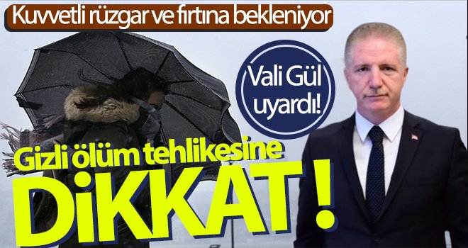 Flaş uyarı: Fırtınayla gelen ölüm tehlikesine dikkat!