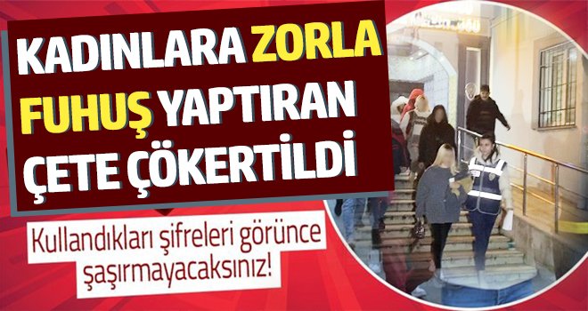Fuhuş operasyonu! Şifre: Yeni araçlarımız geldi