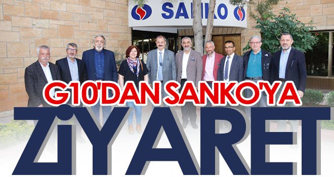 G10'dan SANKO'ya ziyaret