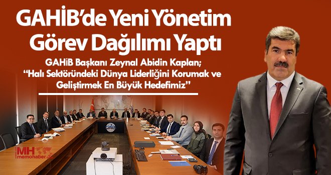 GAHİB’de Yeni Yönetim Görev Dağılımı Yaptı