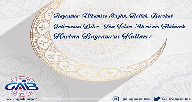 GAİB 'Kurban Bayramı'