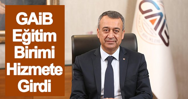 GAİB’den eğitim atağı