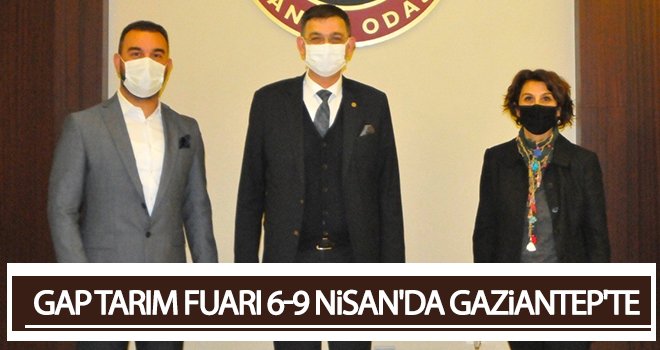 GAP Tarım Fuarı 6-9 Nisan'da Gaziantep'te