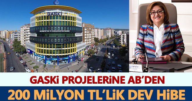 Gaski projelerine AB’den 200 milyon TL’lik dev hibe