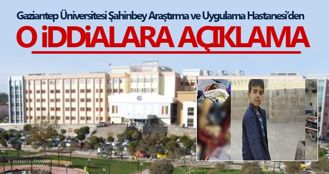 GAÜN Hastanesinden o iddialara açıklama...