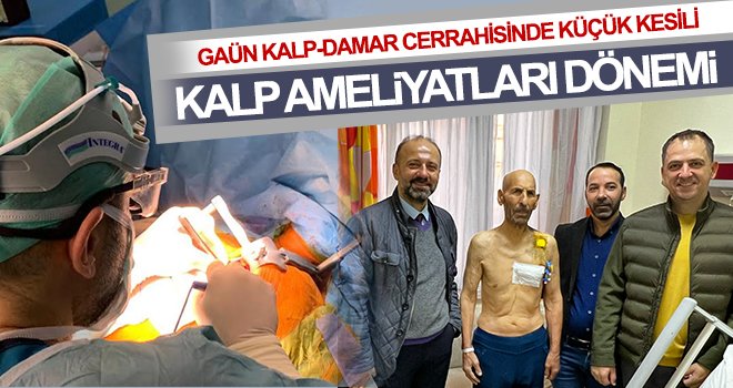 GAÜN Kalp-Damar Cerrahisinde küçük kesili kalp ameliyatları dönemi