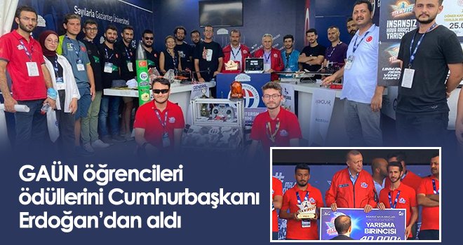 GAÜN öğrencileri ödüllerini Cumhurbaşkanı Erdoğan’dan aldı