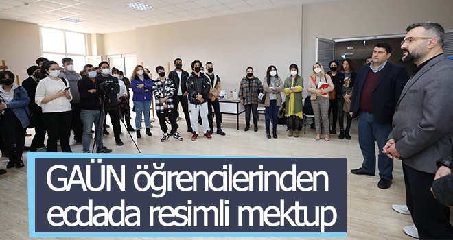 GAÜN öğrencilerinden ecdada resimli mektup