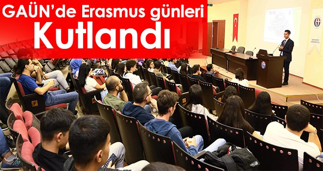 GAÜN’de Erasmus günleri kutlandı