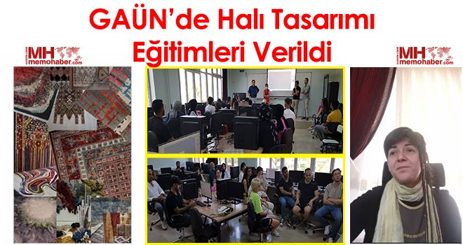 GAÜN’de halı tasarımı eğitimleri verildi