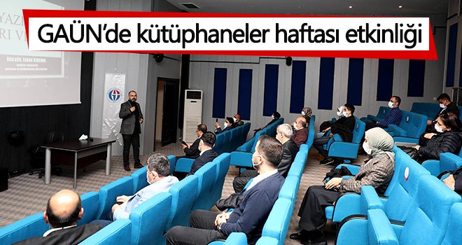 GAÜN’de kütüphaneler haftası etkinliği