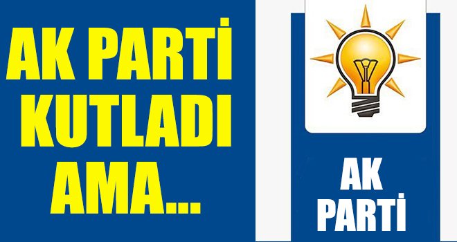 Gaziantep AK Parti'de buruk kutlama
