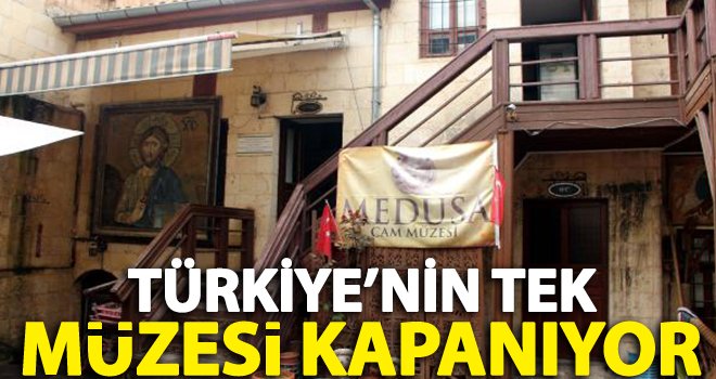 Gaziantep 'Cam Eserler Müzesi' kapanıyor