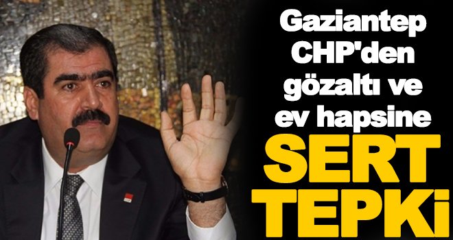 Gaziantep CHP: Yoldaşlarımızın yanındayız!..