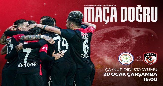Gaziantep FK, Çaykur Rizespor'a konuk oluyor