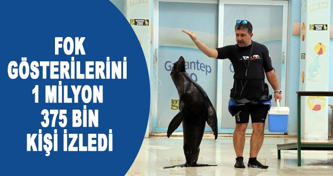 Gaziantep fok evinde büyük gösteri...