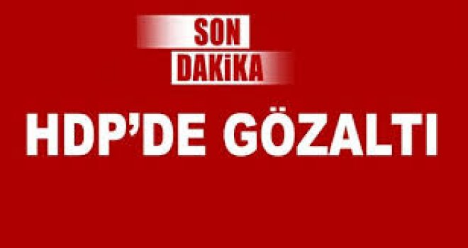 Gaziantep HDP'de gözaltılar var