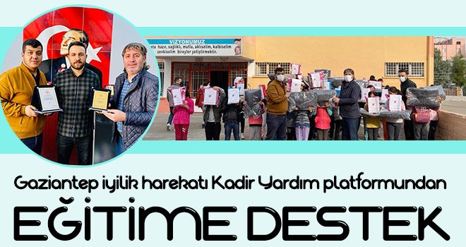 Gaziantep iyilik harekatı Kadir Yardım platformundan eğitime destek