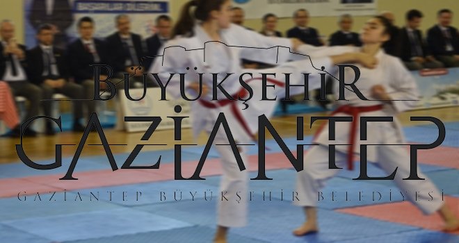 Gaziantep karate şampiyonasına ev sahipliği yapıyor