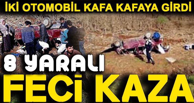 Gaziantep karayolunda feci kaza! 8 yaralı