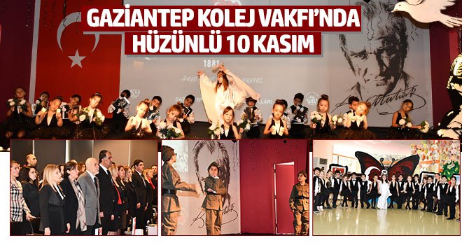 Gaziantep Kolej Vakfı’nda Hüzünlü 10 Kasım...