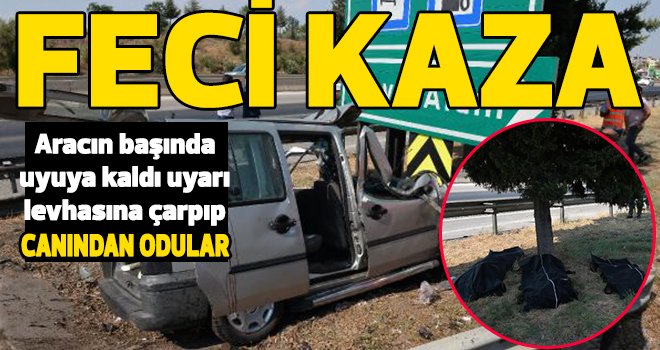 Gaziantep otoyolu'nda akılalmaz kaza: 3 ölü, 6 yaralı