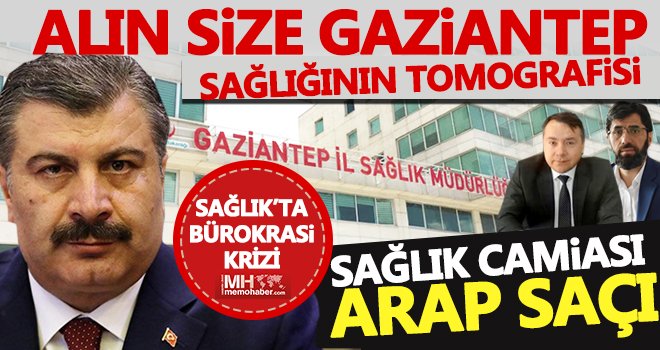 Gaziantep sağlığında sağlıksız işler!.. 