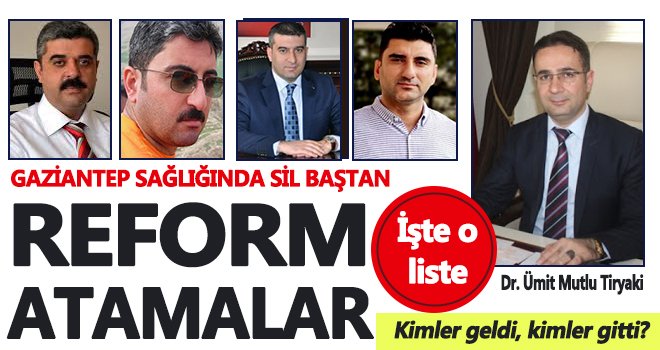 Gaziantep sağlık atamalarında fırtına rüzgarı