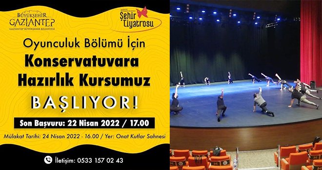 Gaziantep Şehir Tiyatrosu'ndan konservatuvar hazırlık kursu