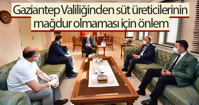 Gaziantep Valiliğinden süt üreticilerinin mağdur olmaması için önlem