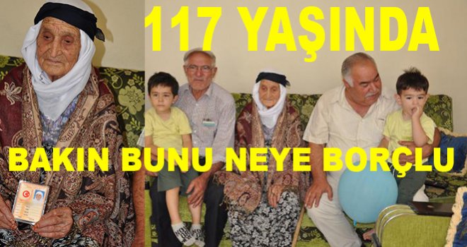 Gaziantep'li 117 yaşındaki Ayşe ninenin yaşam sırrına inanamayacaksınız 