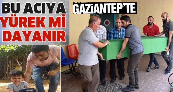 Gaziantep'li baba ve oğlunun yürek burkan ölümü