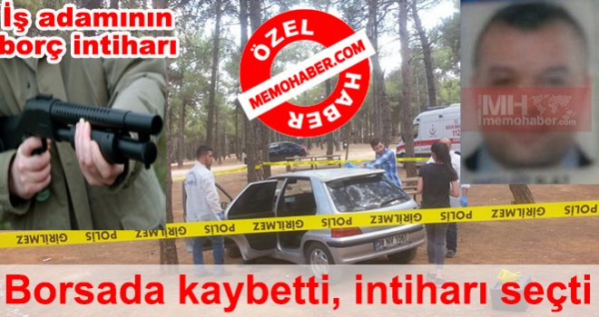 Gaziantepli işadamının borç intiharı! Kalbine sıktı