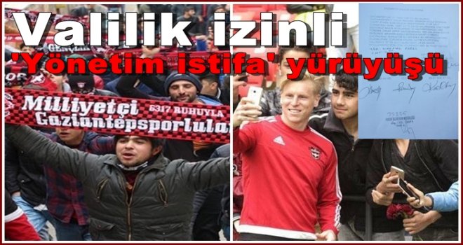 Gaziantepspor taraftarı Kızıl'ın istifası için yürüyecek