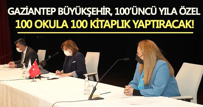 Gaziantep'te 100’üncü yıla özel 100 okula 100 kitaplık