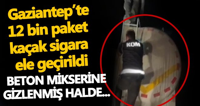 Gaziantep'te 12 bin paket gümrük kaçağı sigara ele geçirdi