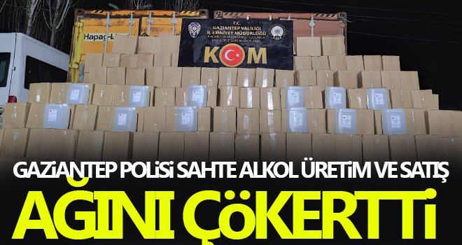 Gaziantep'te 12 ton kaçak etil alkol ele geçirildi