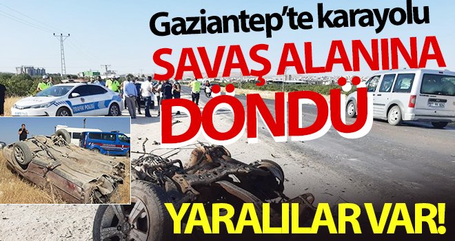 Gaziantep'te 2 araç kafa kafaya çarpıştı! Yaralılar var