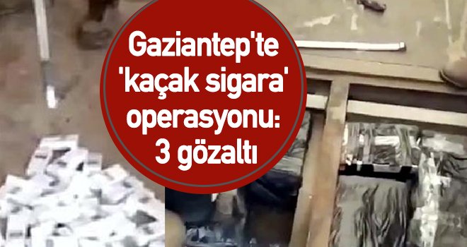 Gaziantep'te 2 bin 50 paket gümrük kaçağı sigara ele geçirildi