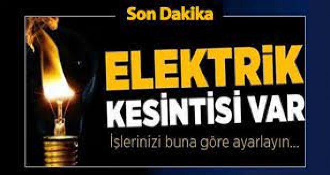 Gaziantep'te 20 Ekim de elektrik kesintisi olacak yerler...